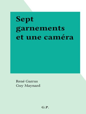 cover image of Sept garnements et une caméra